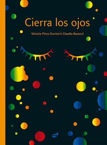 Cierra los ojos  | Perez Escriva , Ranucci
