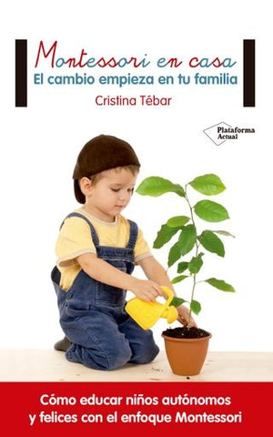 MONTESSORI EN CASA.. | Cristina Tébar