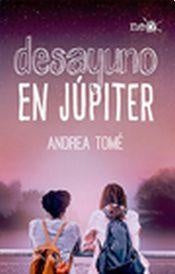 Desayuno en jupiter  | Andrea  Tome