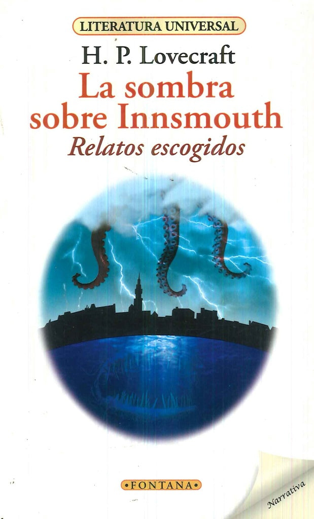 LA SOMBRA SOBRE INNSMOUTH. RELATOS ESCOGIDOS.. | H. P. Lovecraft