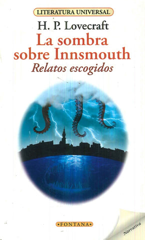 LA SOMBRA SOBRE INNSMOUTH. RELATOS ESCOGIDOS.. | H. P. Lovecraft