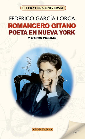 ROMANCERO GITANO / POETA EN NUEVA YORK.. | Federico García Lorca