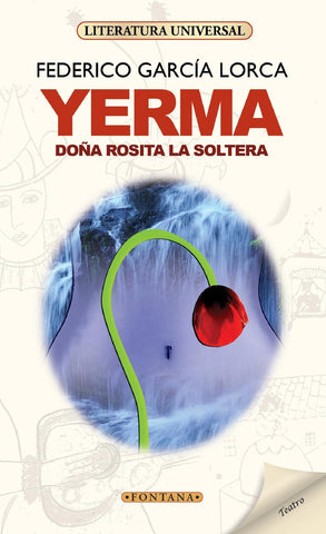 YERMA / DOÑA ROSITA LA SOLTERA.. | Federico García Lorca
