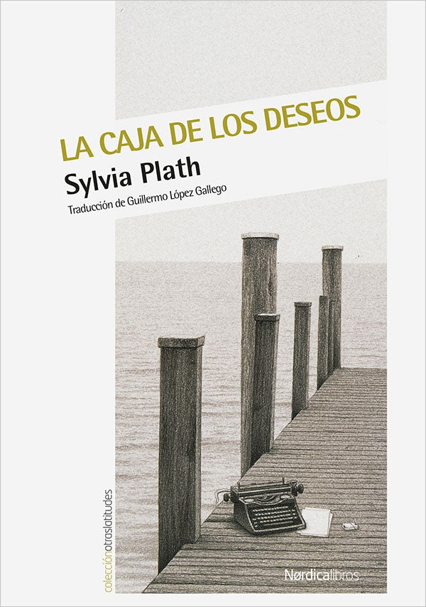 LA CAJA DE LOS DESEOS | Sylvia Plath
