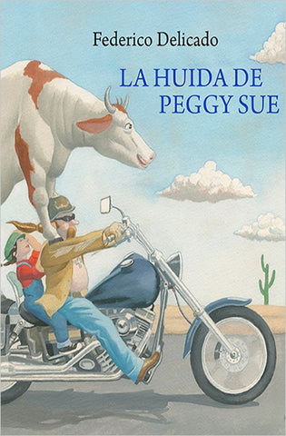 LA HUIDA DE PEGGY SUE* | Delicado