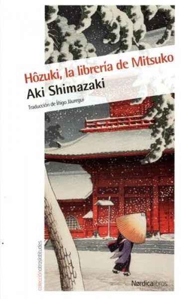 HOZUKI, LA LIBRERÍA DE MITSUKO.. | AKI SHIMAZAKI