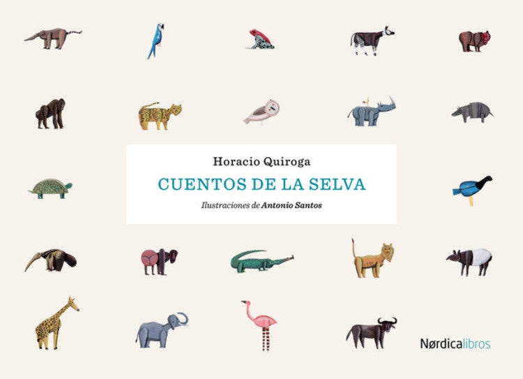 Cuentos de la selva | Horacio Quiroga