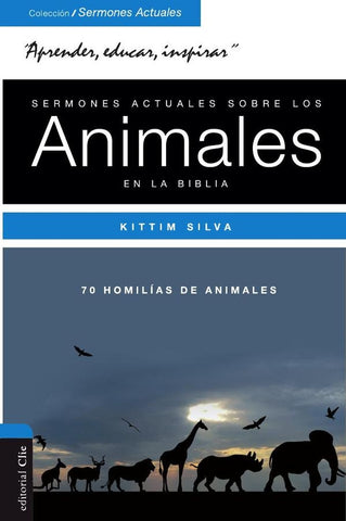 Sermones actuales sobre animales de la Biblia | Kittim Silva-Bermúdez