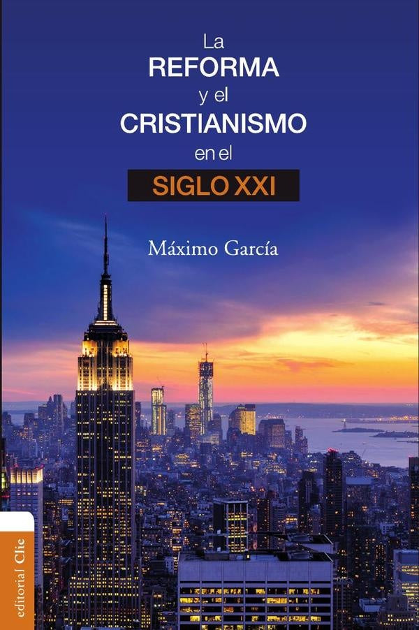 La Reforma y el cristianismo en el siglo XXI | Máximo Garciá Ruiz