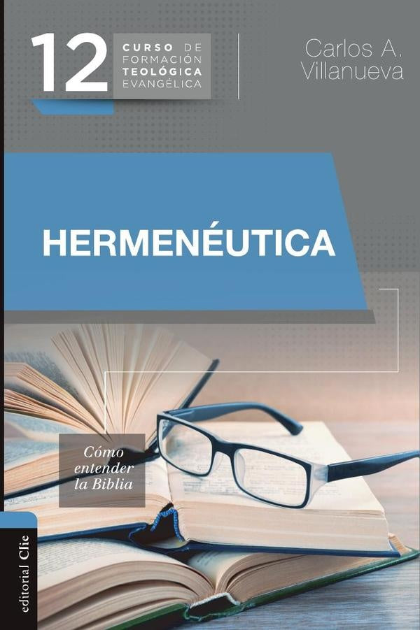 Hermenéutica | Carlos A. Villanueva
