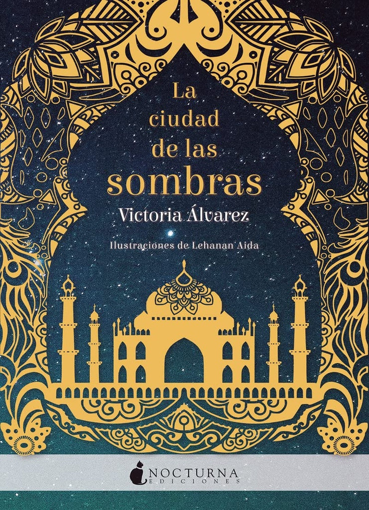 LA CIUDAD DE LAS SOMBRAS.. |  VICTORIA   ALVAREZ