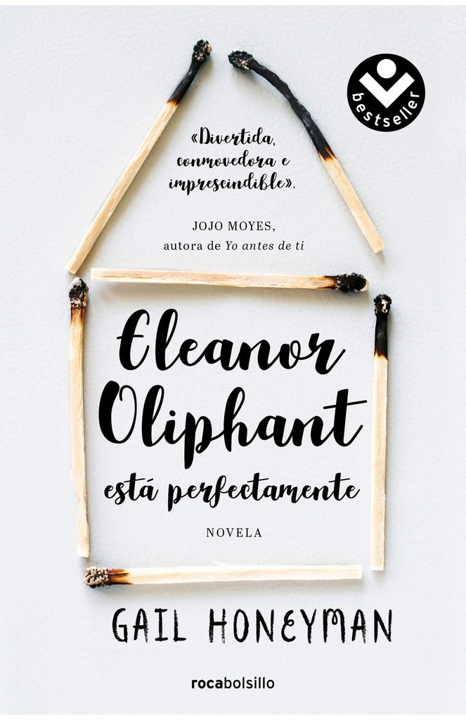 ELEANOR OLIPHANT ESTA PERFECTAMENTE.. | Gail  Honeyman