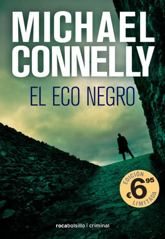 EL ECO NEGRO.. | Michael Connelly
