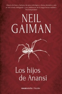 LOS HIJOS DE ANASI | Neil Gaiman