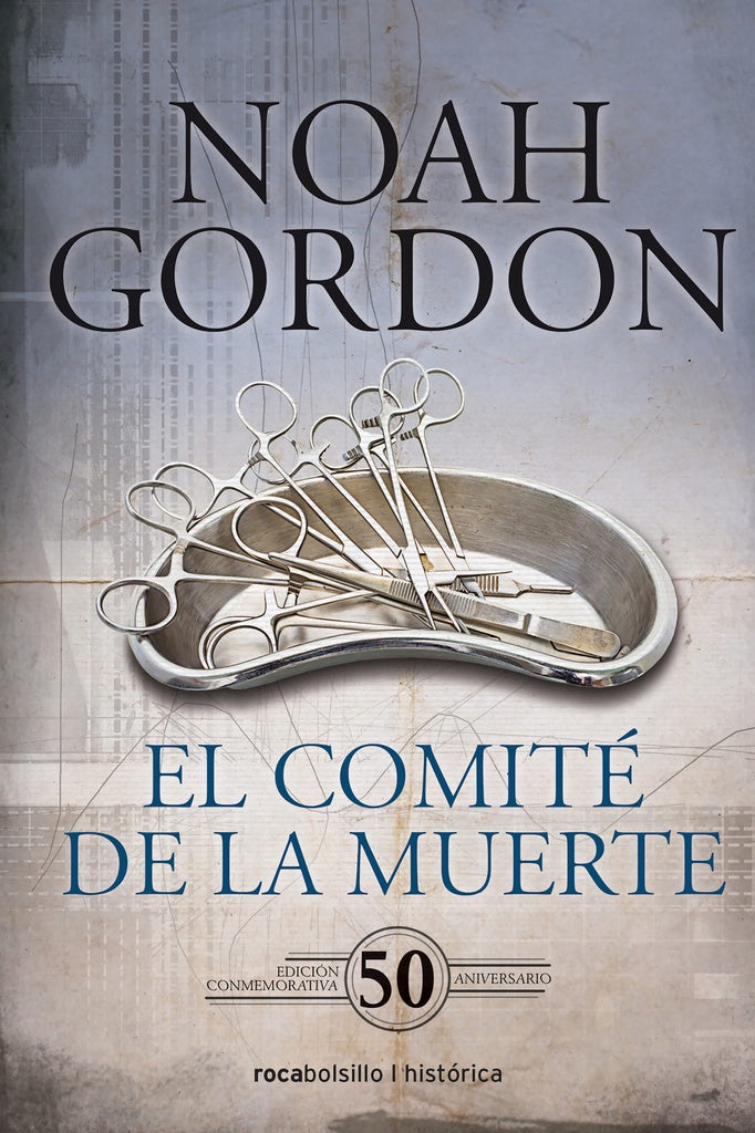 EL COMITÉ DE LA MUERTE    | Noah Gordon