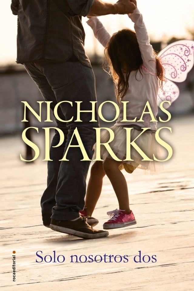 SOLO NOSOTROS DOS.. | Nicholas Sparks