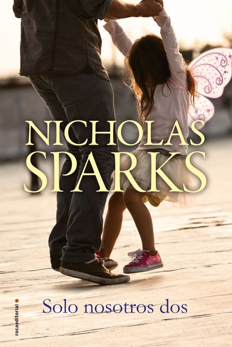 Solo nosotros dos | Nicholas Sparks