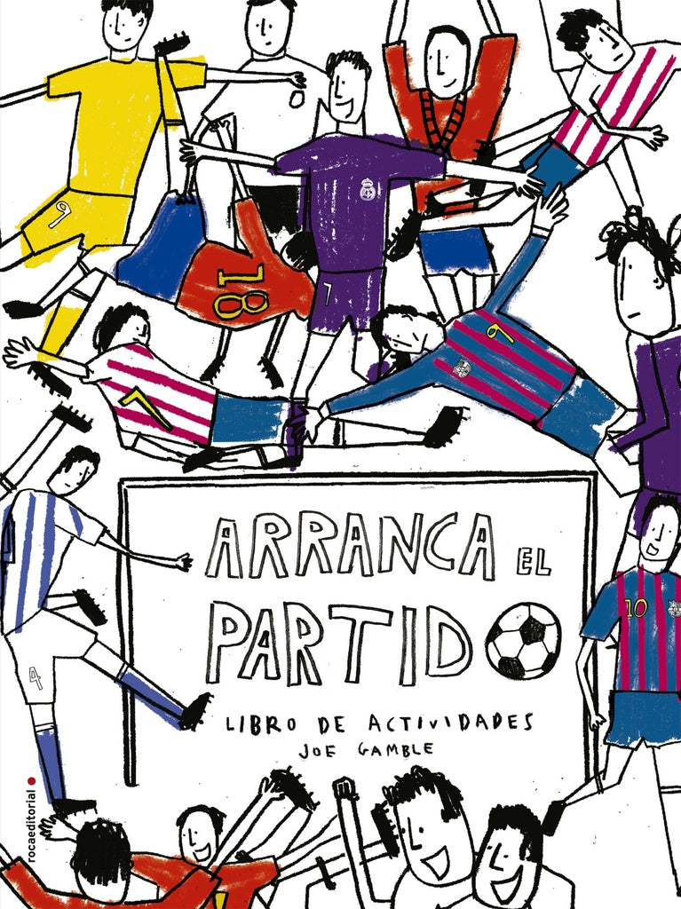 Arranca el partido* | Joe  Gamble