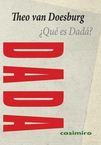 QUE ES DADA? | THEO VAN DOESBURG