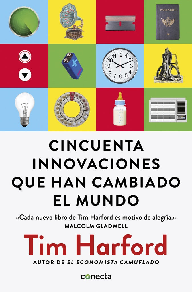 CINCUENTA INNOVACIONES QUE HAN CAMBIADO EL MUNDO  | Tim Harford