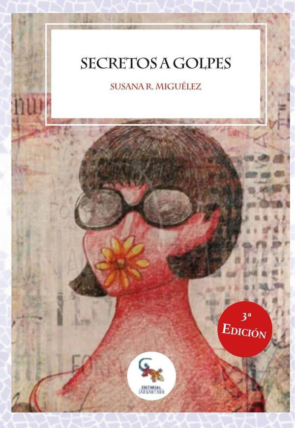 Secretos a golpes | SUSANA RODRÍGUEZ MIGUÉLEZ