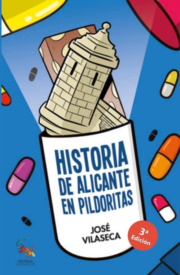 Historia de alicante en pildoritas  | JOSE VILASECA