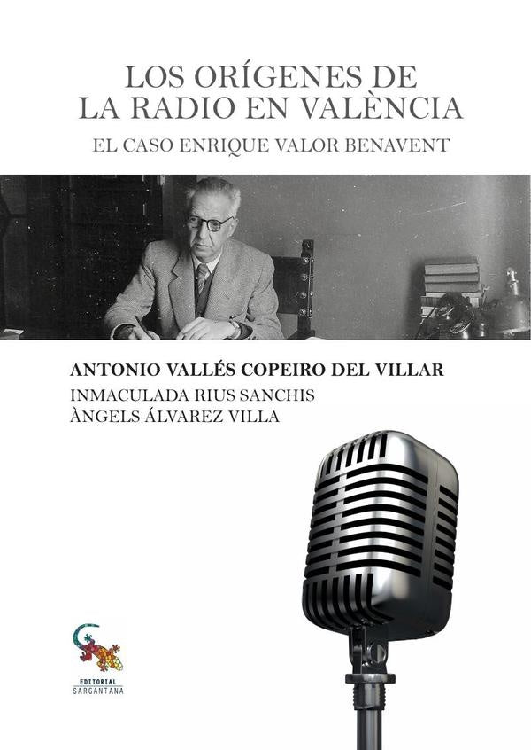 Los orígenes de la radio en valència  | ANTONIO VALLÉS