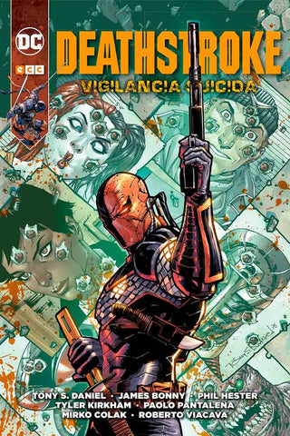 Deathstroke Vigilancia Suicida | Tony  S. Daniel