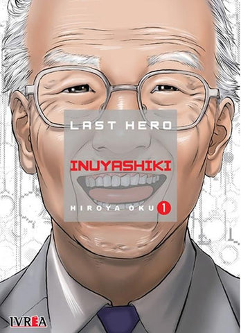 LAST HERO INUYASHIKI 01* .. | Hiroya OKU