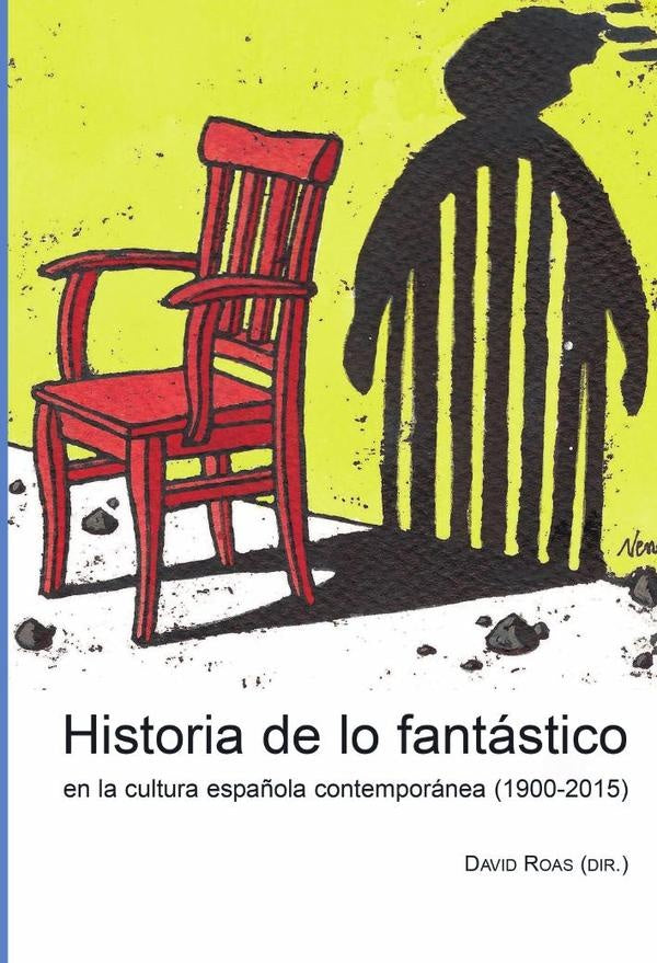 Historia de lo fantástico en la cultura española contemporánea (1900-2015) | DAVID ROAS