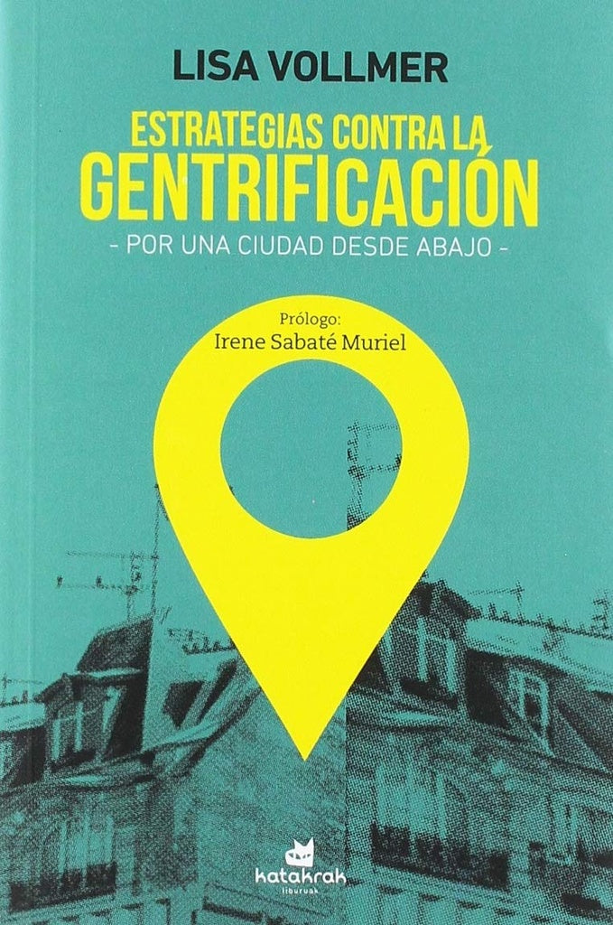ESTRATEGIAS CONTRA LA GENTRIFICACIÓN | LISA VOLLMER