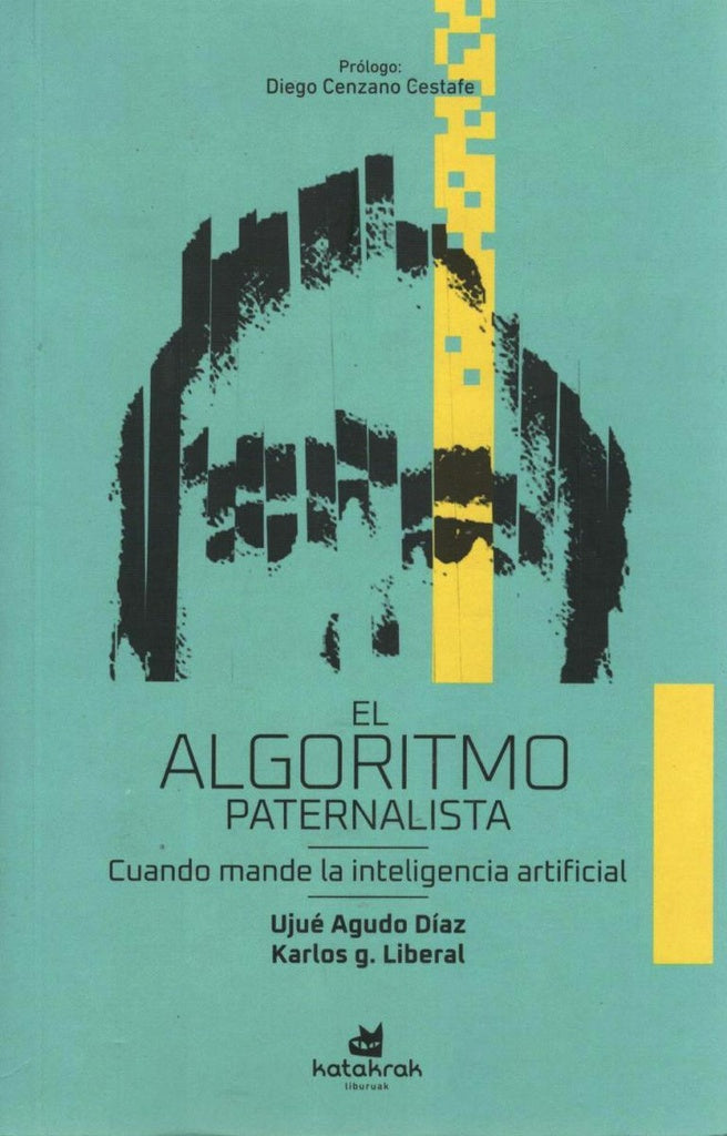 El algoritmo paternalista |  UJUE AGUDO DIAZ