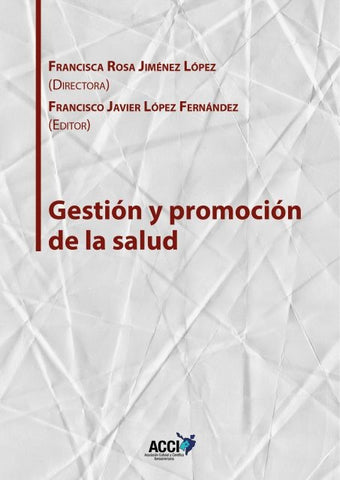 Gestión y promoción de la salud | Jiménez López, López y otros