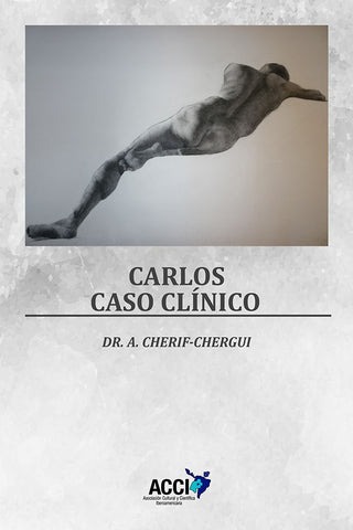 Carlos. Caso clínico | Abderrahman Cherif-chergui Marini