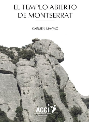 El Templo abierto de Montserrat | Carmen Maymó Vicente