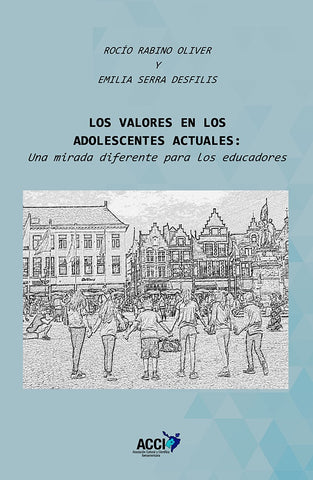 Los valores en los adolescentes actuales | Rabino Oliver, Serra Desfilis