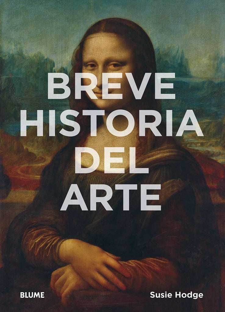 BREVE HISTORIA DEL ARTE.. | SUSIE HODGE
