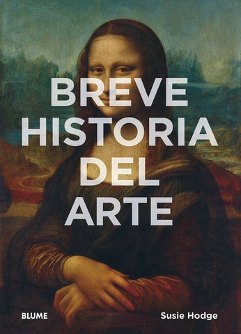 BREVE HISTORIA DEL ARTE.. | SUSIE HODGE