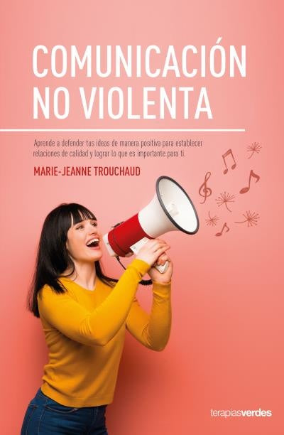Comunicación no violenta | MARIE- JEANNE TROUCHAUD
