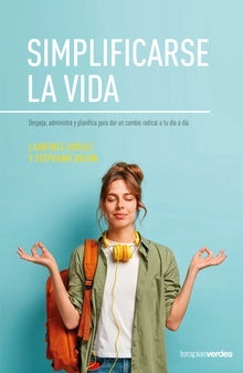 Simplificarte la vida | Laurence  Einfalt