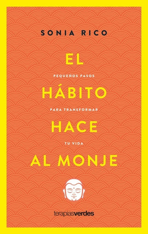 EL HÁBITO HACE AL MONJE..