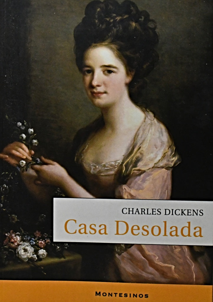 LA CASA DESOLADA.. | Charles Dickens