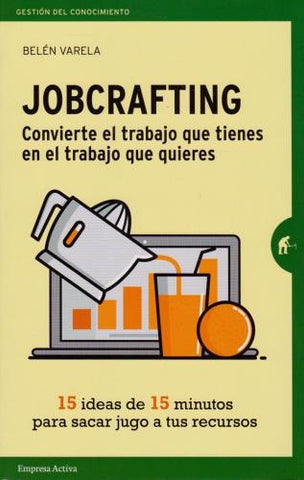 JOBCRAFTING.. | Belén Varela