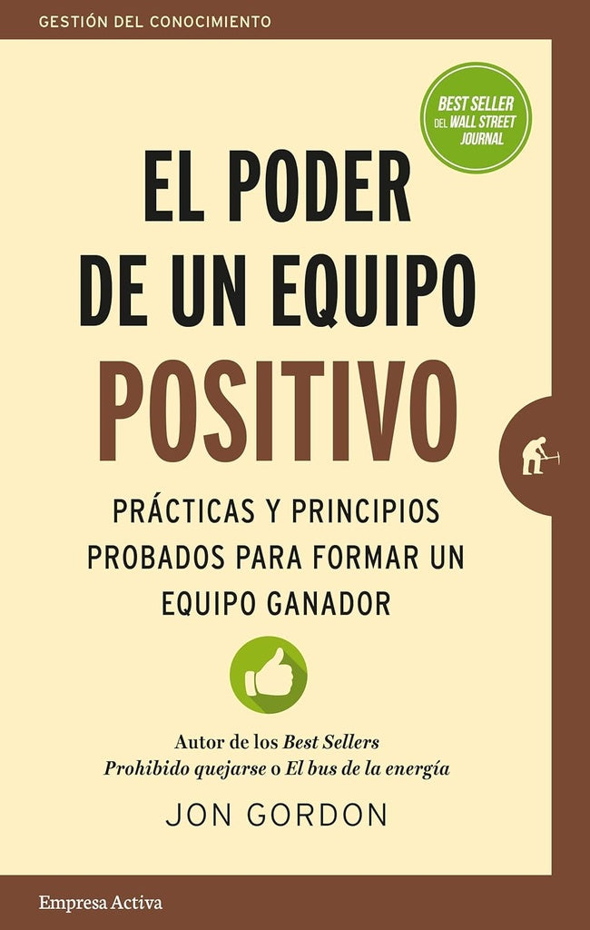 EL PODER DE UN EQUIPO POSITIVO  | Jon Gordon