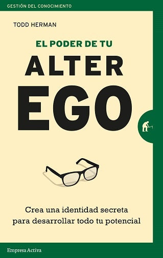 El poder de tu Alter Ego | Todd Herman