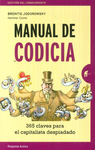 MANUAL DE CODICIA*.. | BRONTIS JODOROWSKY