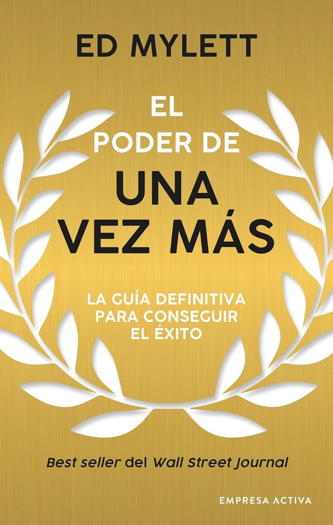 EL PODER DE UNA VEZ MÁS.. | ED  MYLETT