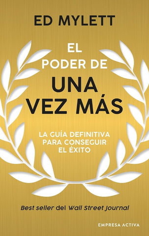 EL PODER DE UNA VEZ MÁS.. | ED  MYLETT