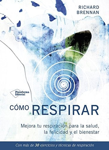 Cómo Respirar | Brenman