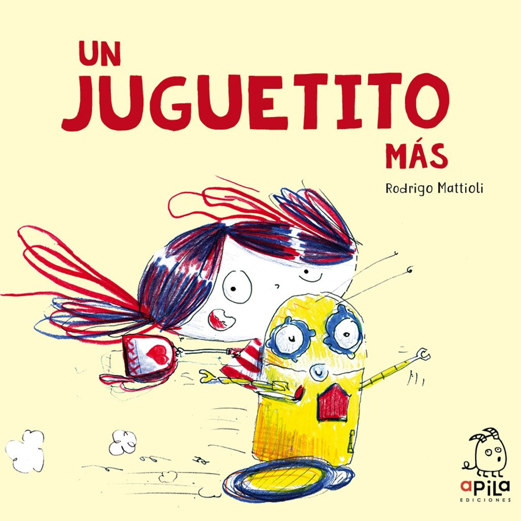 UN JUGUETITO MÁS | RODRIGO MATTIOLI